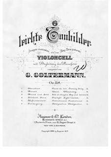 Sechs leichte Tonbilder für Cello und Klavier, Op.118: Sechs leichte Tonbilder für Cello und Klavier by Georg Goltermann