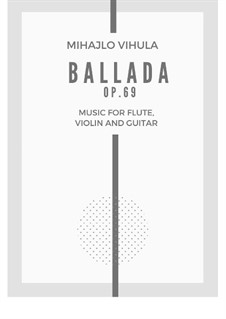 Ballada, Op.69: Ballada, Op.69 by Mihajlo Vihula