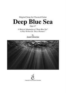 Deep Blue Sea, Op.67: Deep Blue Sea by Jamal Zohourian