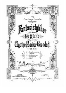 Fantasistykker, Op.45: Fantasistykker by Agathe Backer Grøndahl