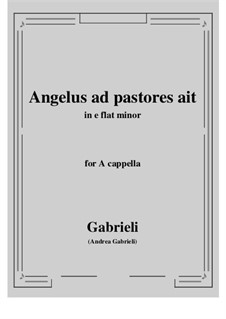 Angelus ad pastores ait: E flat minor by Andrea Gabrieli