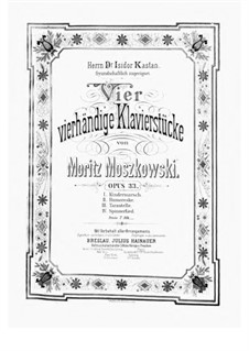Vier Stücke für Klavier, vierhändig, Op.33: Vollsammlung by Moritz Moszkowski