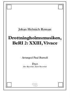 Drottningholmsmusiken: Vivace, arranged for duet: Alto and Tenor Recorder by Johan Helmich Roman