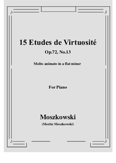 Fünfzehn virtuosen Etüden, Op.72: Etude No.13 by Moritz Moszkowski