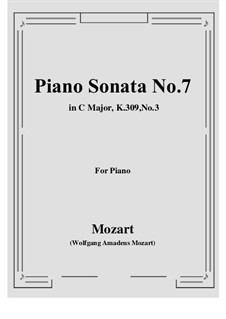 Sonate für Klavier Nr.7 in C-Dur, K.309: Teil III by Wolfgang Amadeus Mozart