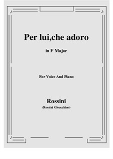 Per lui, che adoro: Per lui, che adoro by Gioacchino Rossini
