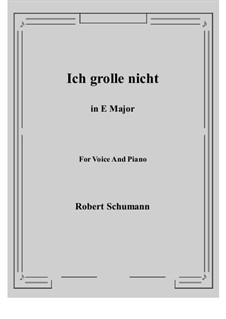 Nr.7 Ich grolle nicht: E Major by Robert Schumann