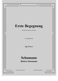 Spanisches Liederspiel, Op.74: No.1 Erste Begegnung (c sharp minor) by Robert Schumann