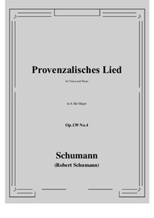 Des Sängers Fluch, Op.139: No.4 Provenzalisches Lied (A flat Major) by Robert Schumann