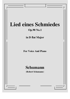 Sechs Gedichte und Requiem, Op.90: No.1 Lied eines Schmiedes (D flat Major) by Robert Schumann