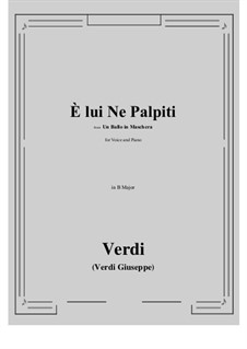 Ein Maskenball: E lui Ne Palpiti (B Major) by Giuseppe Verdi