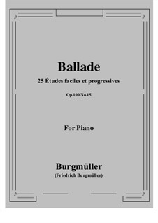 Nr.15 Ballade: Für Klavier by Johann Friedrich Burgmüller