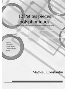 12 Petites pièces polyphoniques: 12 Petites pièces polyphoniques by Mathieu Constantin