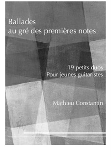 Ballades au gré des premières notes: Ballades au gré des premières notes by Mathieu Constantin