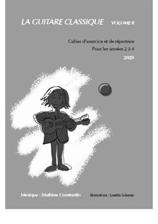 La guitare classique - Vol.II: La guitare classique - Vol.II by Mathieu Constantin