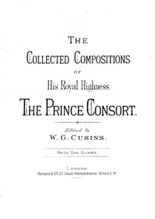 Die gesammelten Kompositionen: Die gesammelten Kompositionen by Albert Prince of Saxe-Coburg and Gotha