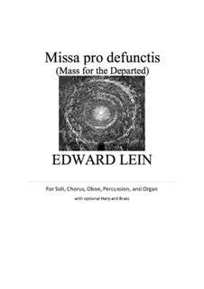 Missa pro defunctis (Mass for the Departed): 1. Introitus by Edward Lein