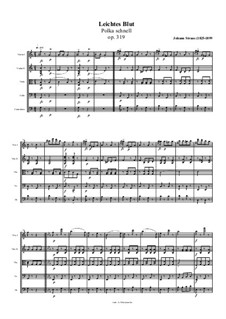 Leichtes Blut, Op.319: For chamber orchestra by Johann Strauss (Sohn)