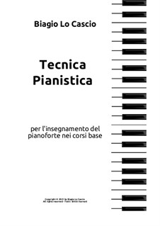 Tecnica Pianistica: Tecnica Pianistica by Biagio Lo Cascio