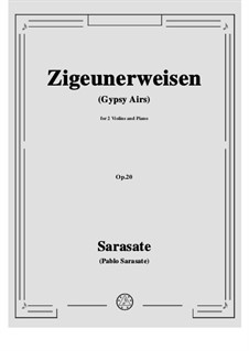 Zigeunerweisen, Op.20: For two violins and piano by Pablo de Sarasate