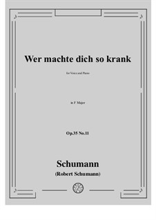 Nr.11 Wer machte dich so krank: F-Dur by Robert Schumann