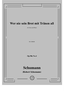 No.4 Wer nie sein Brot mit Tranen aß: C minor by Robert Schumann