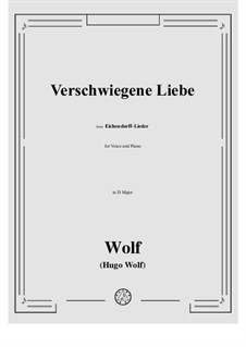 Eichendorff-Lieder, IHW 7: No.3 Verschwiegene Liebe in D Major by Hugo Wolf