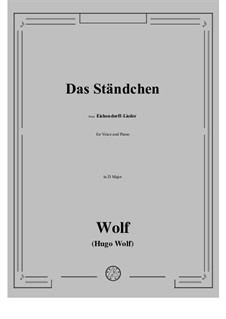 Eichendorff-Lieder, IHW 7: No.4 Das Standchen in D Major by Hugo Wolf