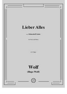 Eichendorff-Lieder, IHW 7: No.11 Lieber Alles in G Major by Hugo Wolf