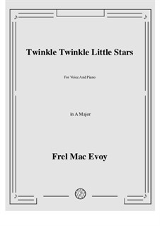 Twinkle Twinkle Little Star: A-Dur by Frel Mac Evoy