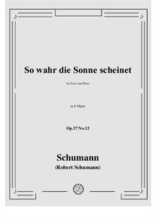 No.12 So wahr die Sonne scheinet: A-Dur by Robert Schumann