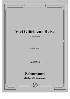 No.2 Viel Gluck zur Reise: B flat Major by Robert Schumann