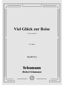 No.2 Viel Gluck zur Reise: C-Dur by Robert Schumann