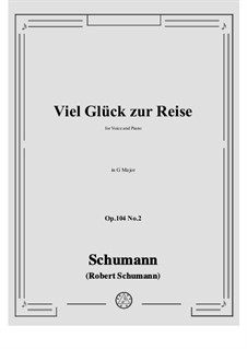 No.2 Viel Gluck zur Reise: G Major by Robert Schumann