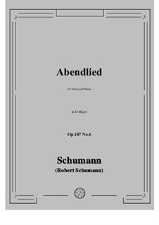 No.6 Abendlied: D Major by Robert Schumann