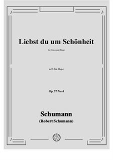 No.4 Liebst du um Schonheit: D flat Major by Robert Schumann