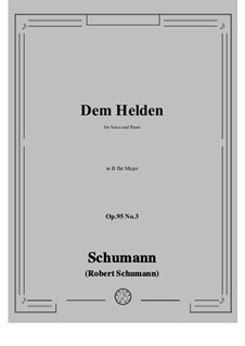 No.3 Dem Helden: B flat Major by Robert Schumann