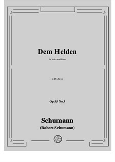 No.3 Dem Helden: D Major by Robert Schumann
