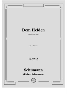 No.3 Dem Helden: A-Dur by Robert Schumann