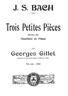 Drei kleine Stücke, für Oboe und Klavier: Drei kleine Stücke, für Oboe und Klavier by Johann Sebastian Bach