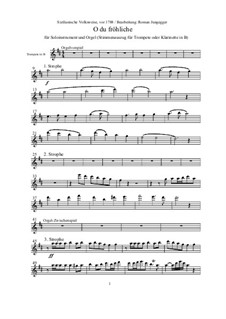 O du fröhliche: Stimmenauszug für Trompete oder Klarinette in B by Unknown (works before 1850)