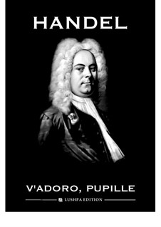 Julius Cäsar, HWV 17: V'adoro, pupille (E-dur) by Georg Friedrich Händel