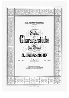 Sechs Charakterstücke, Op.93: Heft I by Salomon Jadassohn