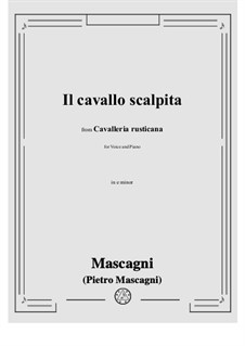 Cavaleria rusticana: Il cavallo scalpita in e minor by Pietro Mascagni