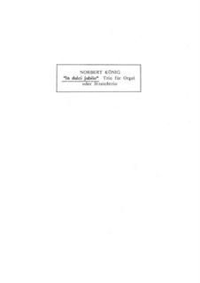 In dulci jubilo (In süsser Freude): Für Orgel oder Streichtrio, Op.57.3 by Unknown (works before 1850)