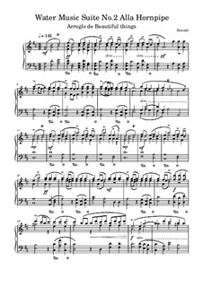 Suite Nr.2 in D-Dur, HWV 349: Alla Hornpipe, for piano by Georg Friedrich Händel