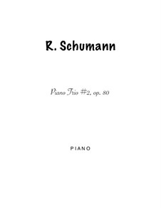 Klaviertrio Nr.2 in F-Dur, Op.80: Version for flute, bassoon and piano by Robert Schumann