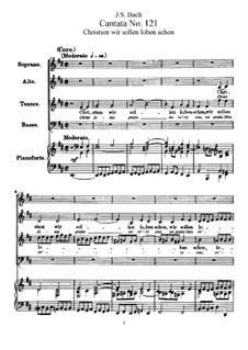 Christum wir sollen loben schon, BWV 121: Klavierauszug mit Singstimmen by Johann Sebastian Bach