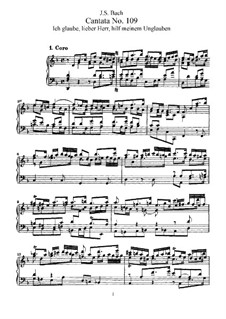 Ich glaube, lieber Herr, hilf meinem Unglauben!, BWV 109: Piano-vocal score by Johann Sebastian Bach