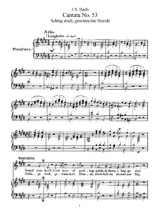 Schlage doch, gewünschte Stunde, BWV 53: Piano-vocal score by Johann Sebastian Bach